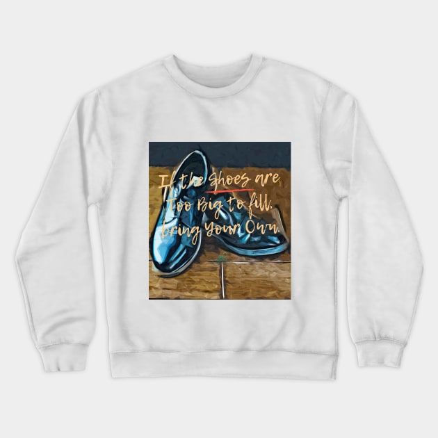 Big Shoes 2 Crewneck Sweatshirt by LibrosBOOKtique